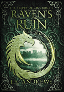 Raven's Ruin (The Keeper Origins)