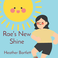 Rae's New Shine