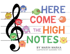 Here Come the High Notes