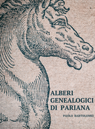 Alberi Genealogici di Pariana (Italian Edition)