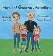 Papa and Grandma's Adventures
