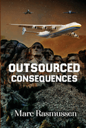 Outsourced Consequences