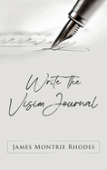 Write the Vision Journal
