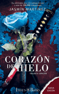 Coraz├â┬│n de Hielo (Tapa Dura): Nueva Edici├â┬│n (Tapa Dura) (Trilogia Corazon) (Spanish Edition)