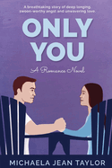 Only You (Love in the Rockies)
