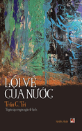 L├í┬╗ΓÇÿi V├í┬╗┬ü C├í┬╗┬ºa N├å┬░├í┬╗ΓÇ║c (hardcover) (Vietnamese Edition)