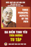 Ba ├äΓÇÿi├í┬╗╞Æm tinh y├í┬║┬┐u tr├â┬¬n ├äΓÇÿ├å┬░├í┬╗┬¥ng tu t├í┬║┬¡p: (song ng├í┬╗┬» Anh Vi├í┬╗ΓÇít) (Vietnamese Edition)