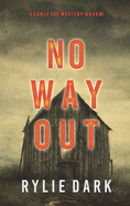 No Way Out (A Carly See FBI Suspense Thriller-Book 1)
