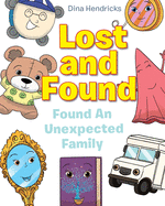 Lost and Found: Found An Unexpected Family