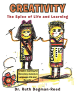 Creativity: The Spice of Life and Learning