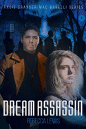 Dream Assassin (Angie Granger-Mac Barelli)