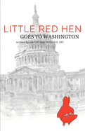 Little Red Hen Goes to Washington