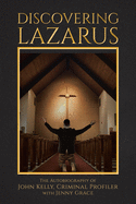 Discovering Lazarus