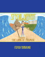 Special and Different: The Autistic Traveler Volume 2: The Land of Promise