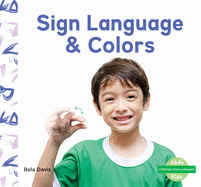 Sign Language & Colors (Everyday Sign Language)