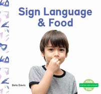 Sign Language & Food (Everyday Sign Language)