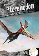 Pteranodon (Dinosaurs: Dash! Leveled Readers, Level 1)