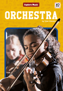 Orchestra (Explore Music)