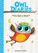Eva Sees a Ghost (Owl Diaries, 2)