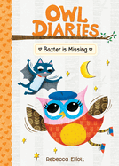 Baxter Is Missing (Owl Diaries, 6)