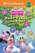 Minnie's Bow Toons: Daisy's Crazy Hair Day (World of Reading Level Pre-1 Set 5)