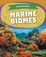 Marine Biomes (Explore Biomes)