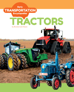 Tractors (Early Transportation Encyclopedias)
