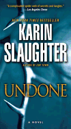 Undone: A Novel (Will Trent)
