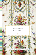 Wedding Stories (Everyman's Library Pocket Classic