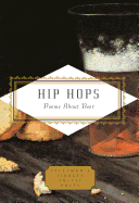 Hip Hops: Poems About Beer (Everyman's Library
