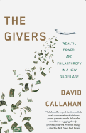The Givers: Money, Power, and Philanthropy in a N