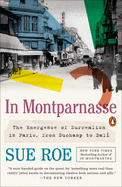 In Montparnasse: The Emergence of Surrealism in Paris, from Duchamp to Dal├â┬¡