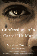 Confessions of a Cartel Hit Man