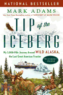 Tip of the Iceberg: My 3,000-Mile Journey Around