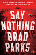 Say Nothing: A Novel