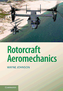 Rotorcraft Aeromechanics (Cambridge Aerospace Series)