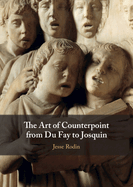 The Art of Counterpoint from Du Fay to Josquin