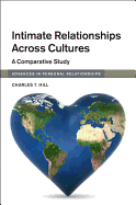 Intimate Relationships across Cultures: A Comparative Study (Advances in Personal Relationships)