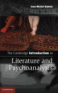 The Cambridge Introduction to Literature and Psychoanalysis (Cambridge Introductions to Literature)