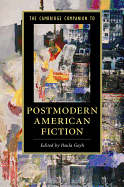 The Cambridge Companion to Postmodern American Fiction (Cambridge Companions to Literature)