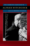 The Cambridge Companion to Alfred Hitchcock (Cambridge Companions to American Studies)