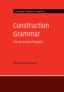 Construction Grammar (Cambridge Textbooks in Linguistics)