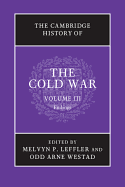 The Cambridge History of the Cold War, Volume III (Volume 3)