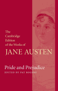 Pride and Prejudice (The Cambridge Edition of the Works of Jane Austen)