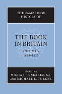 The Cambridge History of the Book in Britain: Volume 5, 1695├óΓé¼ΓÇ£1830