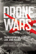 'Drone Wars: Transforming Conflict, Law, and Policy'