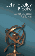 Science and Religion: Some Historical Perspectives (Canto Classics)