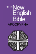 The New English Bible: Apocrypha