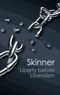 Liberty before Liberalism (Canto Classics)