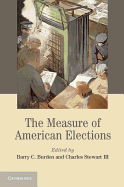 The Measure of American Elections (Cambridge Studies in Election Law and Democracy)